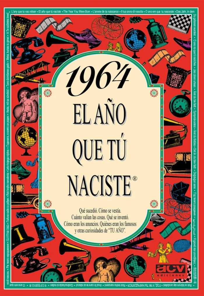 1964 el Año que tú Naciste