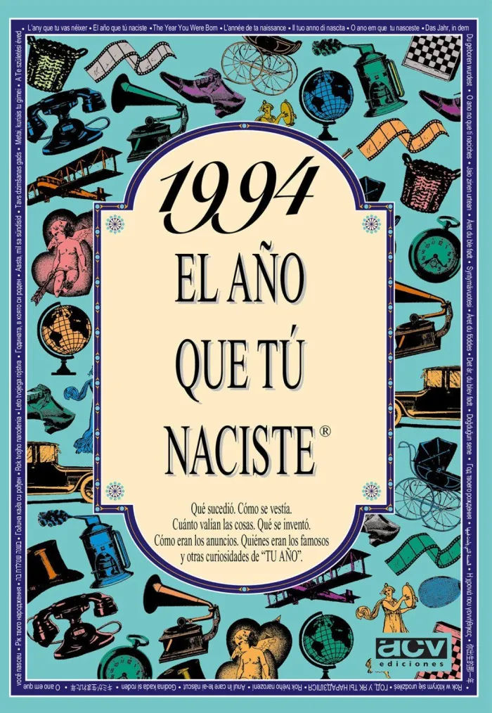 1994 el Año que tu Nacistes