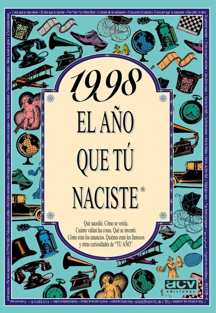 1998, el Año que tú Nacistes