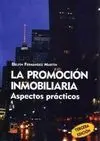 La Promoción Inmobiliaria, Aspectos Prácticos