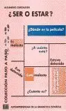 ¿Ser o Estar?