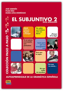 El Subjuntivo 2. Nivel Avanzado