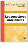 Construcción e Interpretación de Oraciones : los Conectores Oracionales