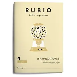 Rubio, Lart Daprendre. Operacions 4