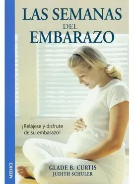 Las Semanas del Embarazo