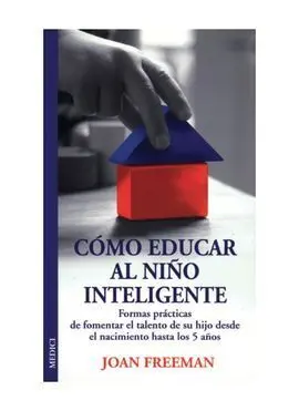 Como Educar Al Niño Inteligente