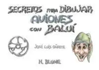 Secretos para Dibujar Aviones Baluí