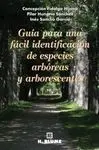 Guía para una Fácil Identificación de Especies Arbóreas y Arborescentes