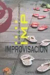Improvisacion Arte de Crear el Momento