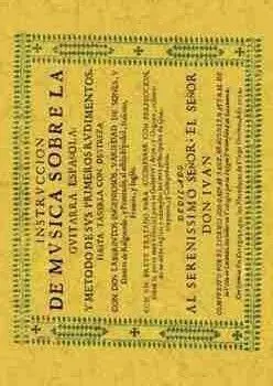 Instruccion de Musica Sobre la Guitarra Española y Metodo de Sus