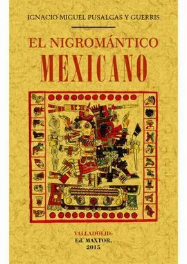 El Nigromantico Mexicano