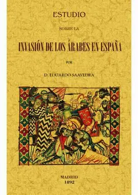 Estudio Sobre la Invasion de los Arabes en España