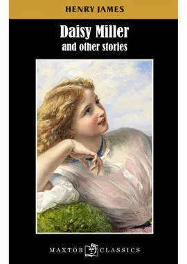 Daisy Miller And Other Stories