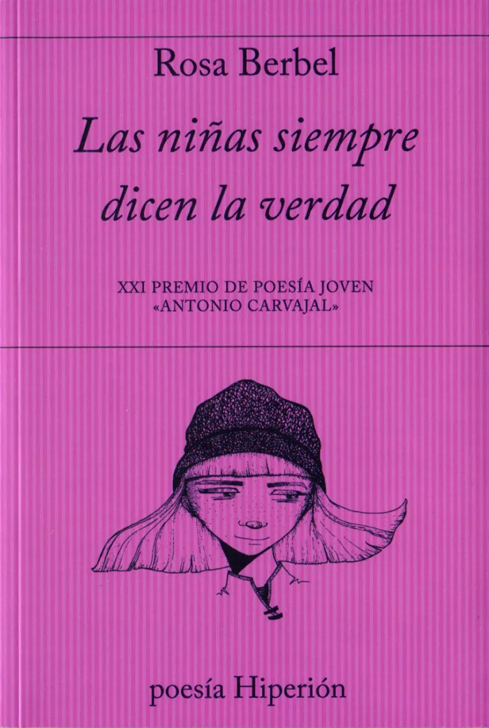 Las Niñas Siempre Dicen la Verdad