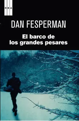 El Barco de los Grandes Pesares (Nueva Edición)