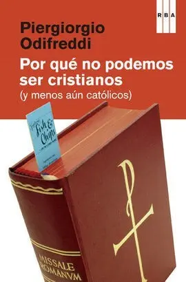 Por qué no Podemos Ser Cristianos