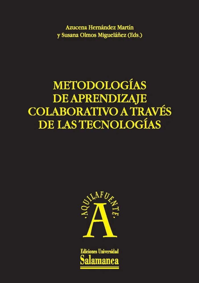 Metodologías de Aprendizaje Colaborativo a Través de las Tecnologías