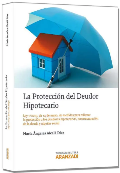 Protección del Deudor Hipotecario, la (Oferta Pre-Publicacion)