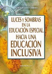 Luces y Sombras en la Educacion Especial