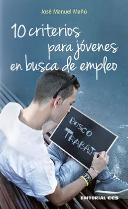 10 Criterios para Jóvenes en Busca de Empleo