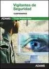 Cuestionarios. Vigilantes de Seguridad