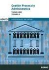 Temario I Gestión Procesal y Administrativa. Administración de Justicia Turno Libr