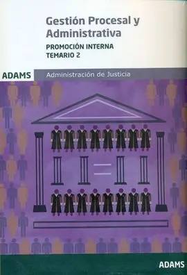 Gestión Procesal y Administrativa, Promoción Interna. Temario 2