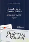 Derecho de la Funcion Publica. Regimen Jurídico de los Funci