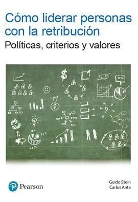 Cómo Liderar Personas con la Retribución
