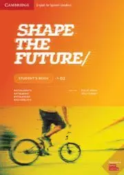 Shape The Future. Student's Book. Level 2