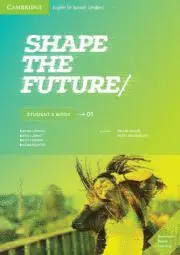 Shape The Future. Student's Book. Level 1