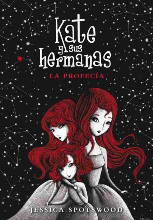 Kate y Sus Hermanas la Profecia