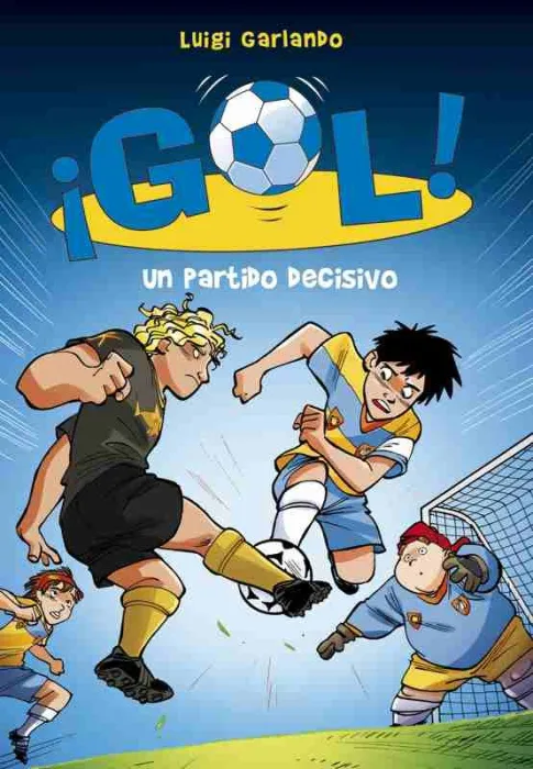 Gol 29. Un Partido Decisivo