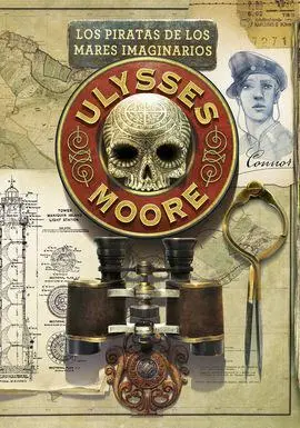 Ulysses Moore 15. Los Piratas de los Mares Imaginarios