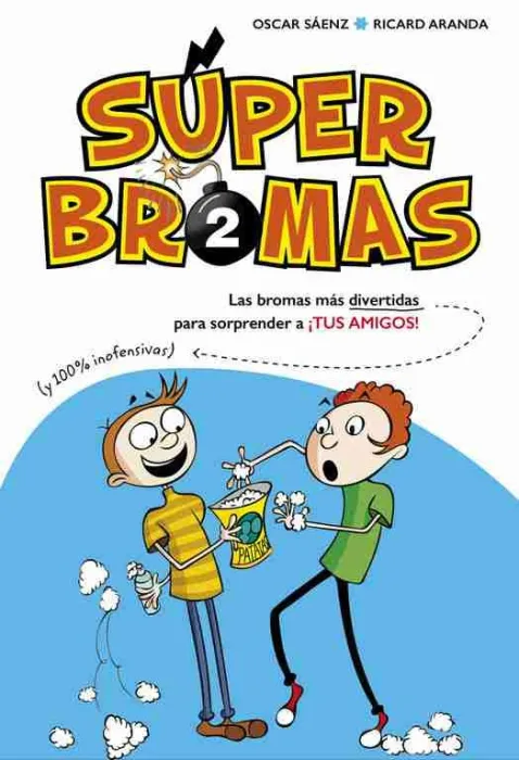 Las Bromas Más Divertidas (Y 100% Inofensivas) para Sorprender a Ilos Amigos!