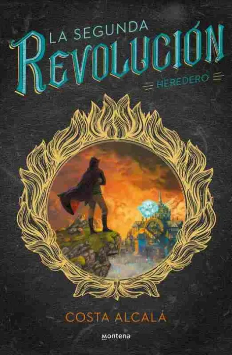 La Segunda Revolución. Heredero