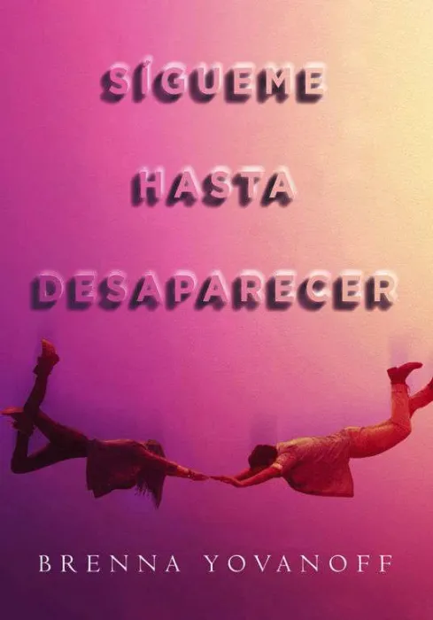 Sígueme Hasta Desaparecer