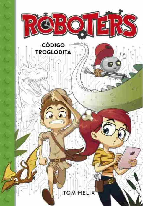 Codigo Troglodita (Serie Roboters 2)