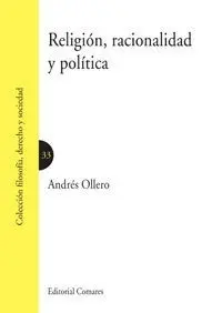 Religión, Racionalidad y Política.