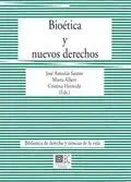 Bioética y Nuevos Derechos