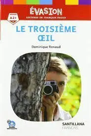 Evasion Ne 4 la Troisieme Oeil