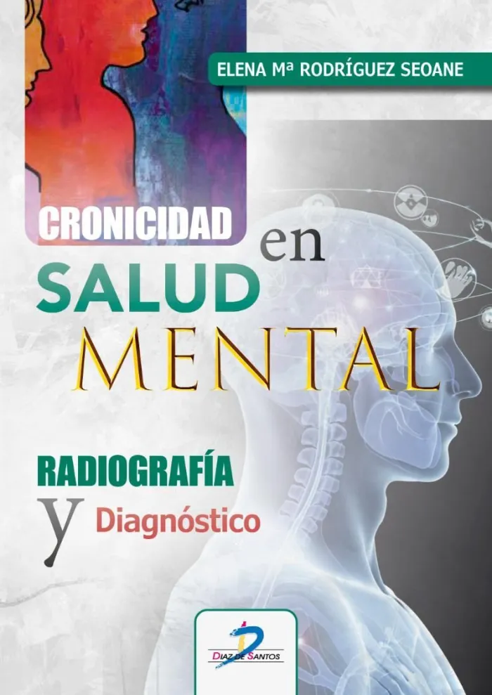 Cronicidad en Salud Mental Radiografía y Diagnóstico