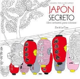 Japon Secreto (Libro Antiestres para Colorear)