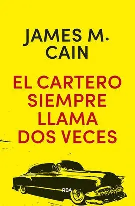 El Cartero Siempre Llama Dos Veces