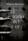 El Extraño del Ayer