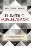 El Imperio Porcelanosa