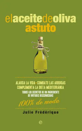 El Aceite de Oliva Astuto
