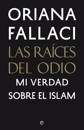 Las Raices del Odio