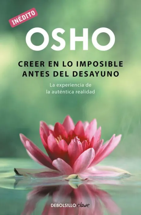 Creer en lo Imposible Antes del Desayuno