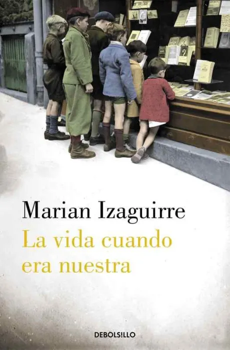 La Vida Cuando Era nuestra